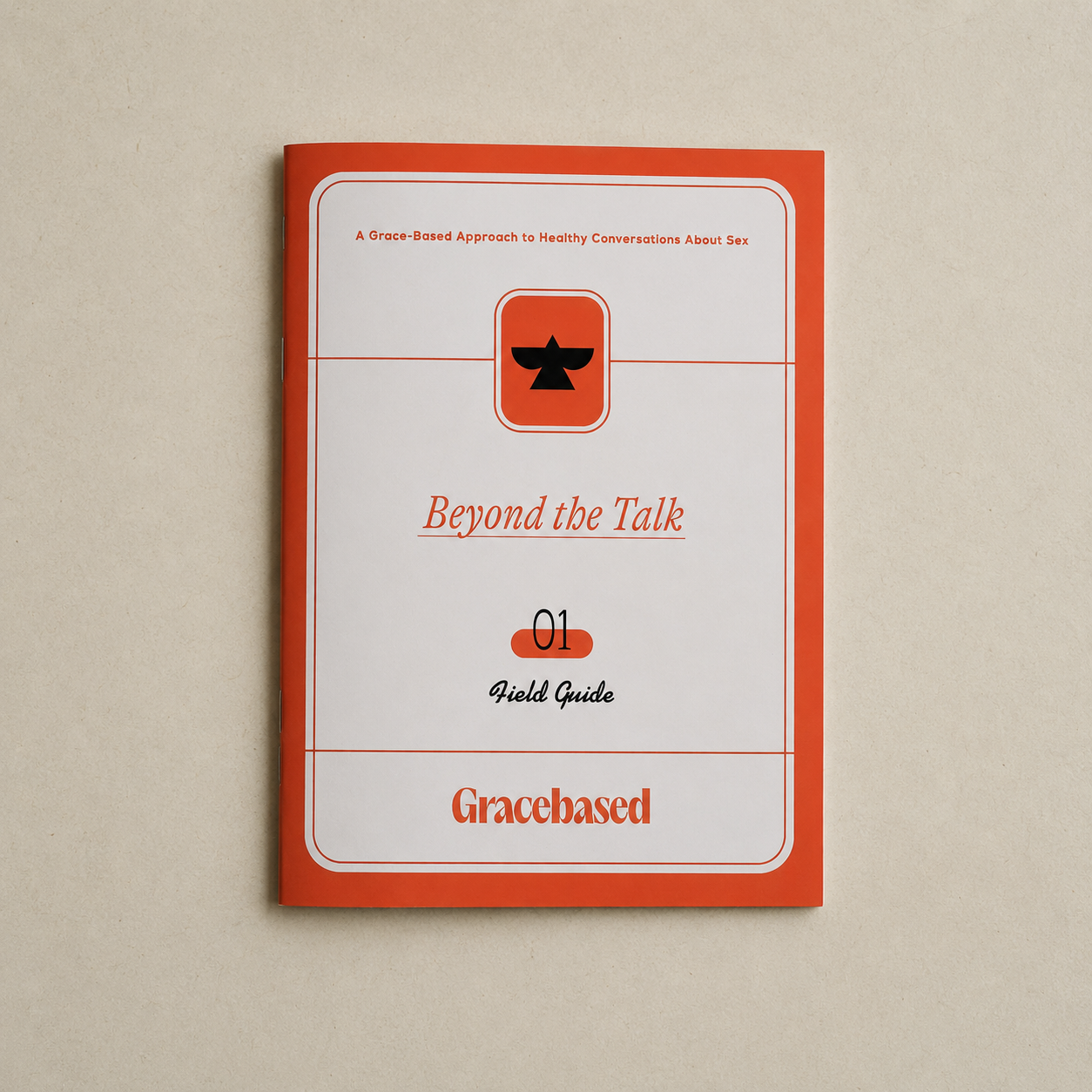 Beyond the Talk Field Guide