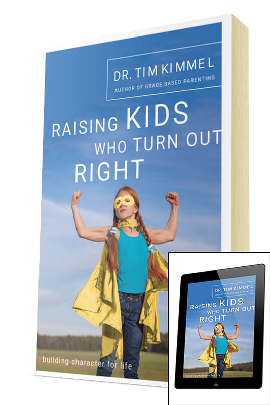 Raising Kids Who Turn Out Right